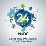N&DC: 24 anos de soluções multitech e expansão no Brasil