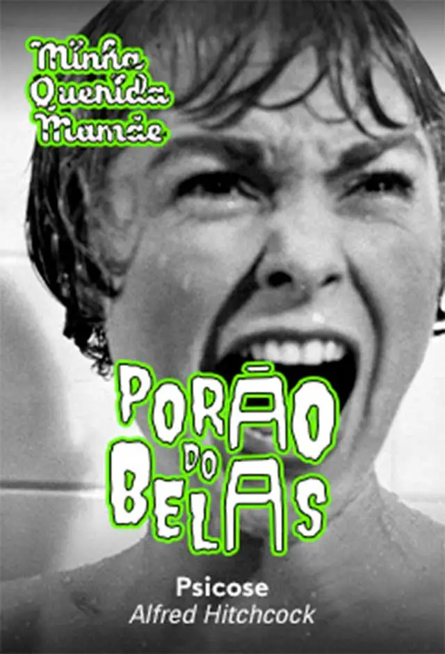 Porão Do Belas: Psicose