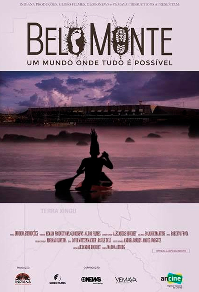 Belo Monte – Um Mundo Onde Tudo É Possível