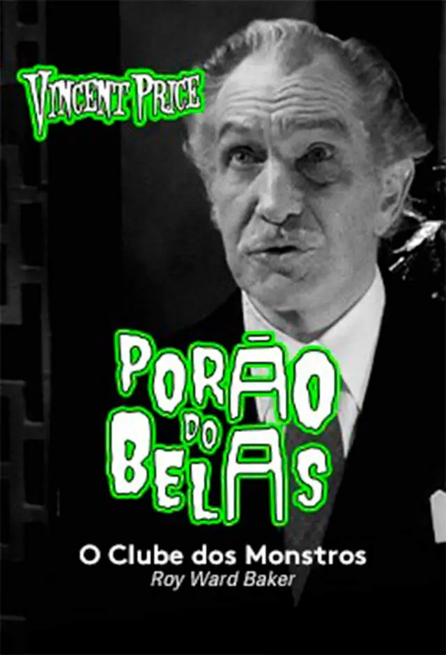Porão Do Belas: O Clube Dos Monstros