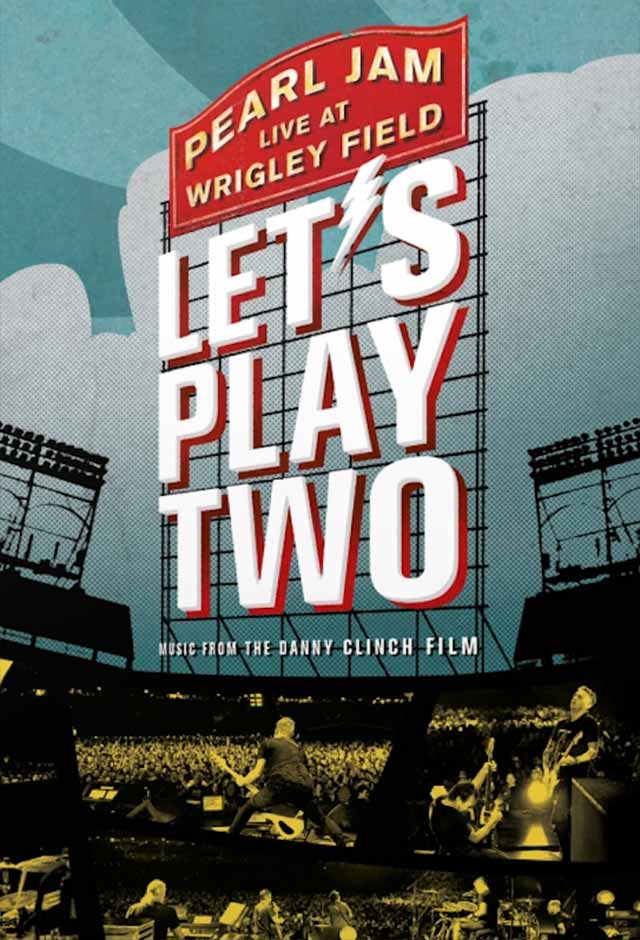 Cartaz do filme Pearl Jam live at wrigley let´s play