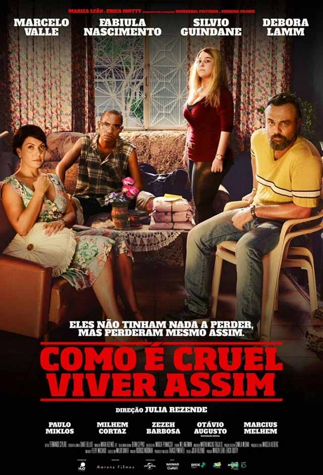 Cartaz do filme Como é cruel viver assim