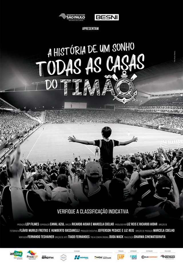 A História de Um Sonho - Todas as Casas do Timão