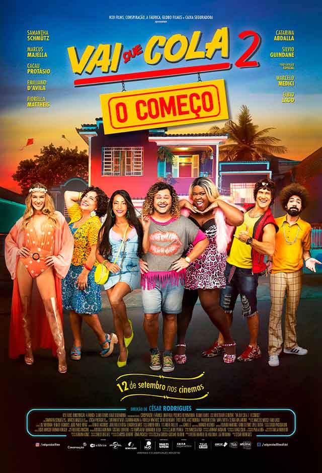 Vai Que Cola 2 - O Começo