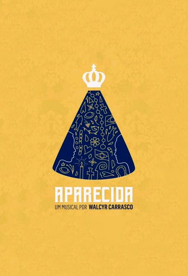 Aparecida - Um Musical por Walcyr Carrasco