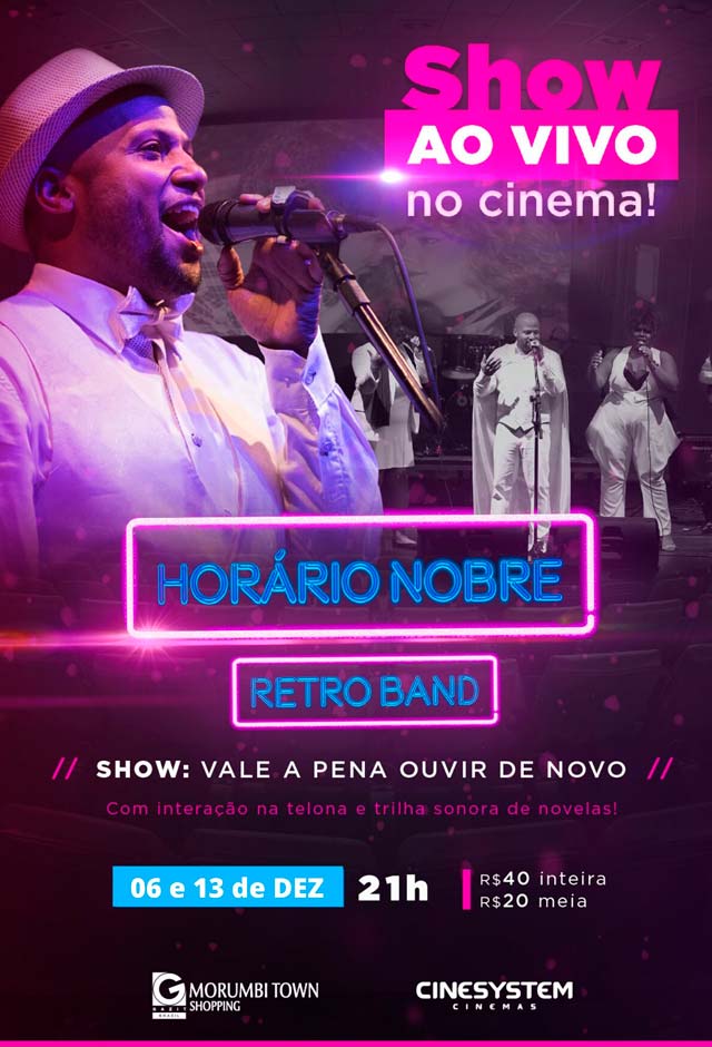 Show Vale a Pena Ouvir de Novo Horário Nobre Retrô Band
