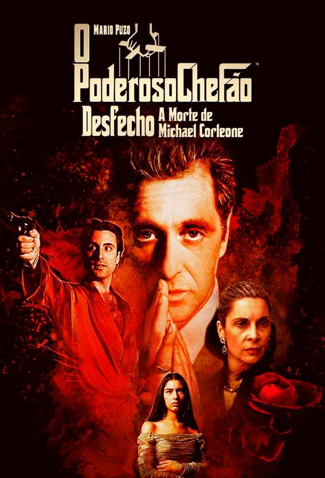 Cartaz do filme O Poderoso Chefão De Mario Puzo – Desfecho: A Morte De Michael Corleone