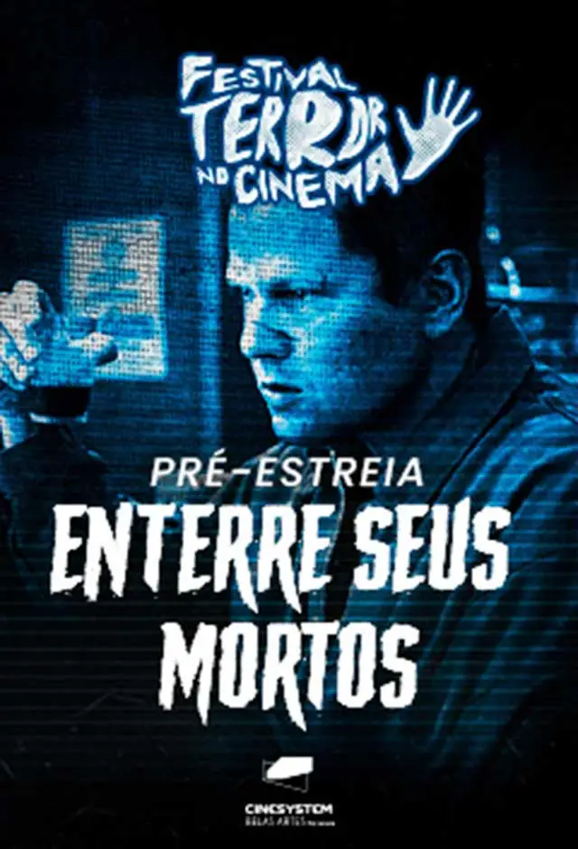 Festival Terror No Cinema - Enterre Seus Mortos