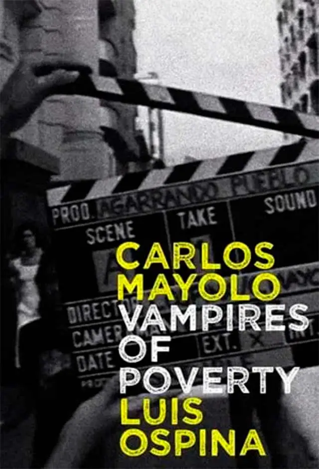 Agarrando Pueblo (Os Vampiros Da Miséria) + …