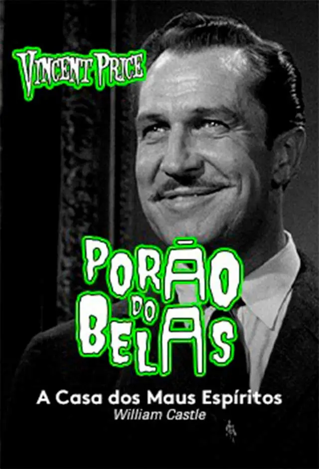 Porão Do Belas: A Casa Dos Maus Espíritos