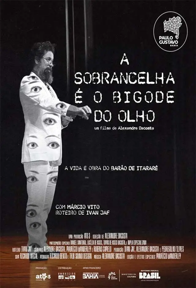 A Sobrancelha É O Bigode Do Olho