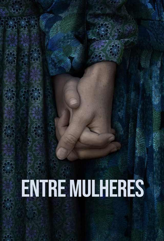 Cartaz do filme Entre Mulheres