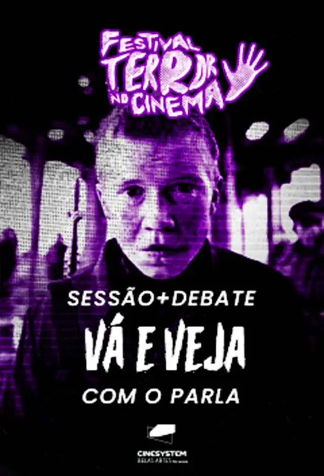 Festival Terror No Cinema - Vá E Veja + Sessão Debate