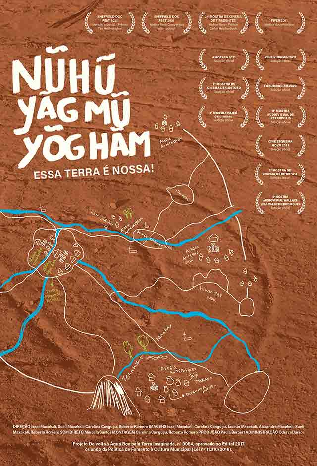Nũhũ Yãg Mũ Yõg Hãm: Essa Terra É Nossa!