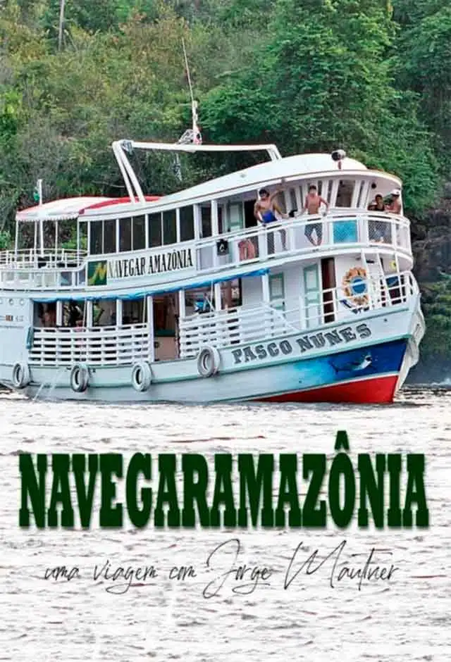 Navegaramazônia: Uma Viagem Com Jorge Mautner