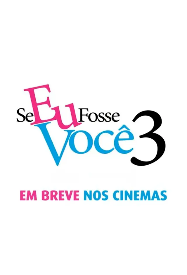 Cartaz do filme Se Eu Fosse Você 3