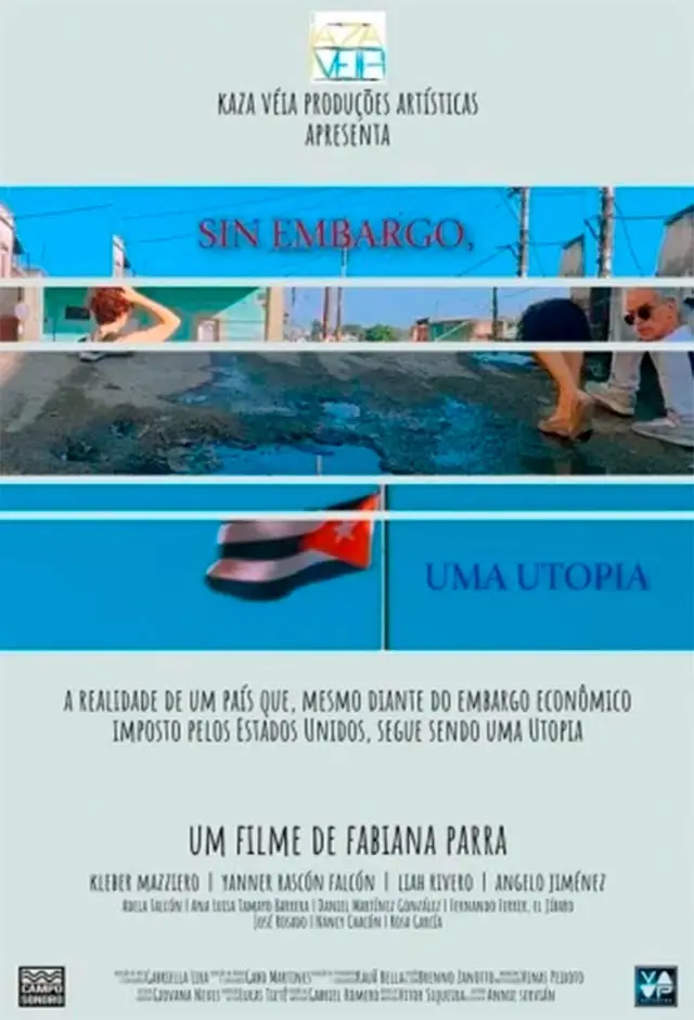 Sin Embargo, Uma Utopia