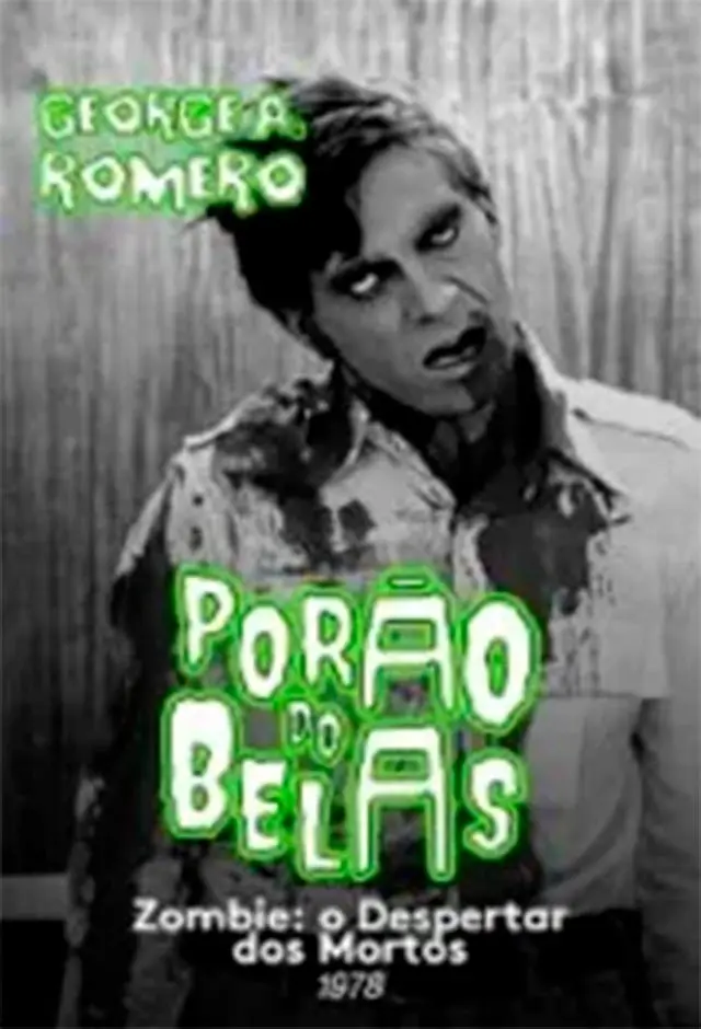 Porão Do Belas - Zombie: O Despertar Dos Mortos