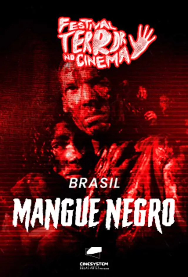 Festival Terror No Cinema - Mangue Negro