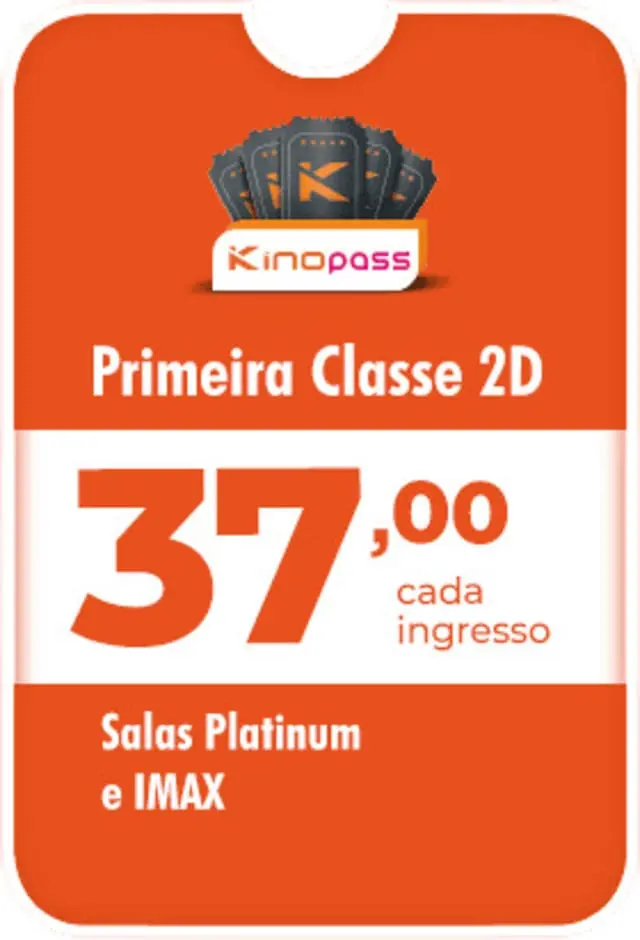 KINOPLEX - Kinopass - Primeira Classe - 02/07/2025
