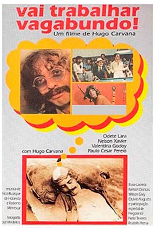 Vai trabalhar vagabundo