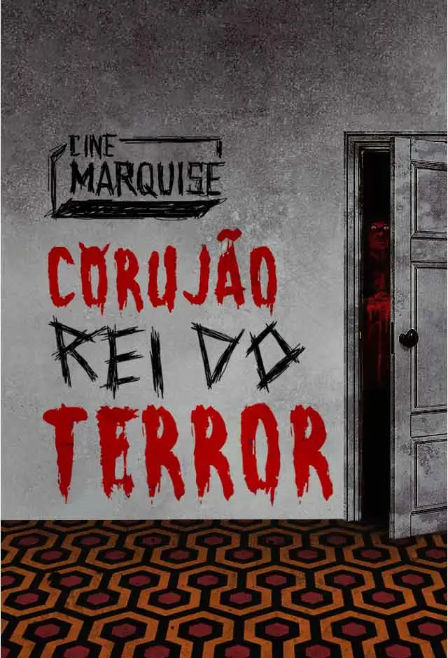 Corujão Cine Marquise - Rei Do Terror