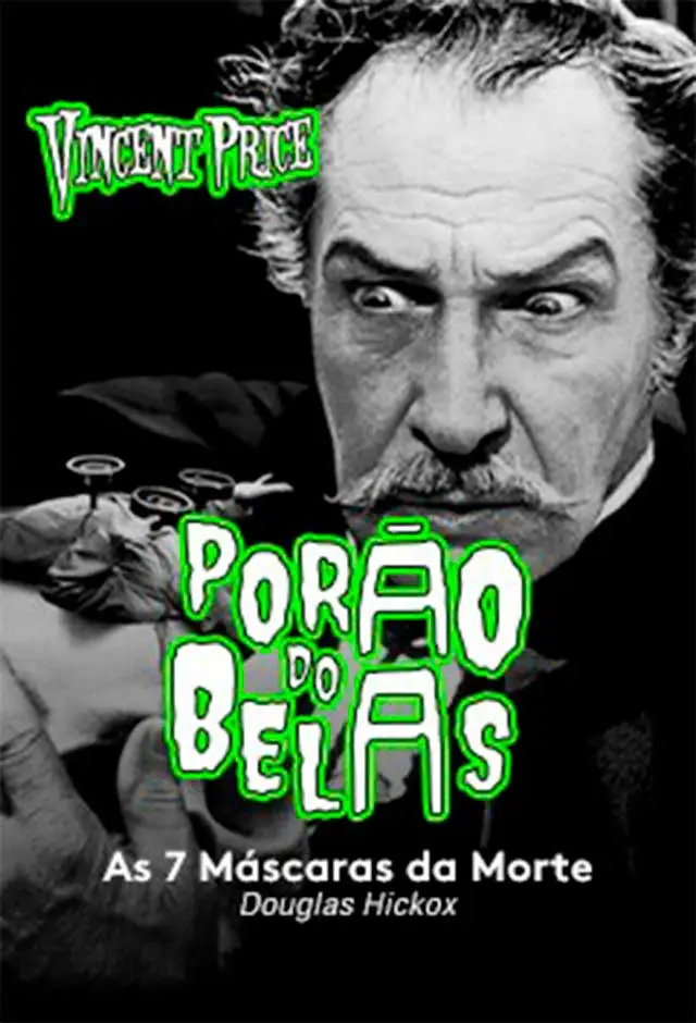Porão Do Belas: As 7 Máscaras Da Morte