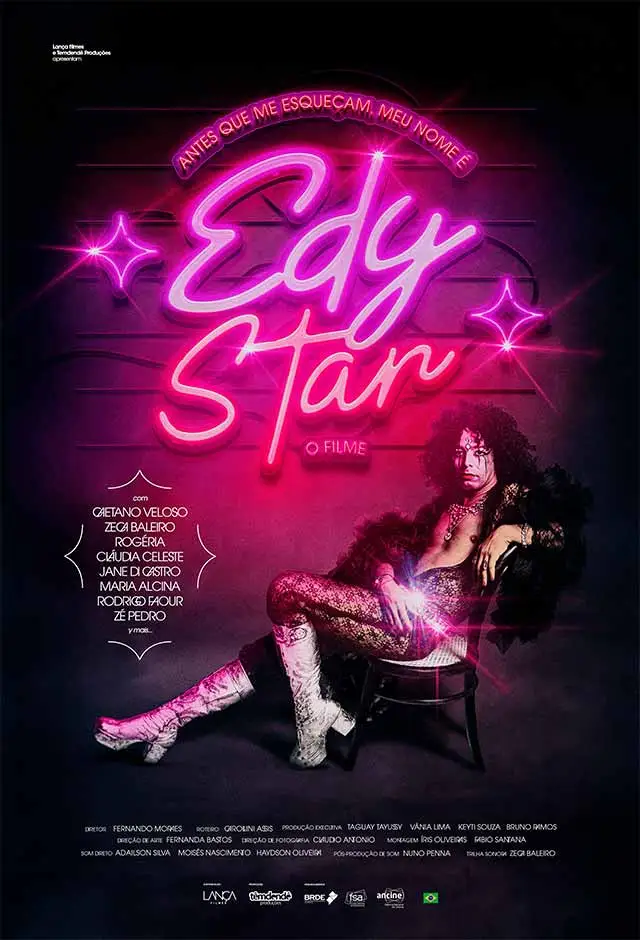 Antes Que Me Esqueçam, Meu Nome É Edy Star - O Filme