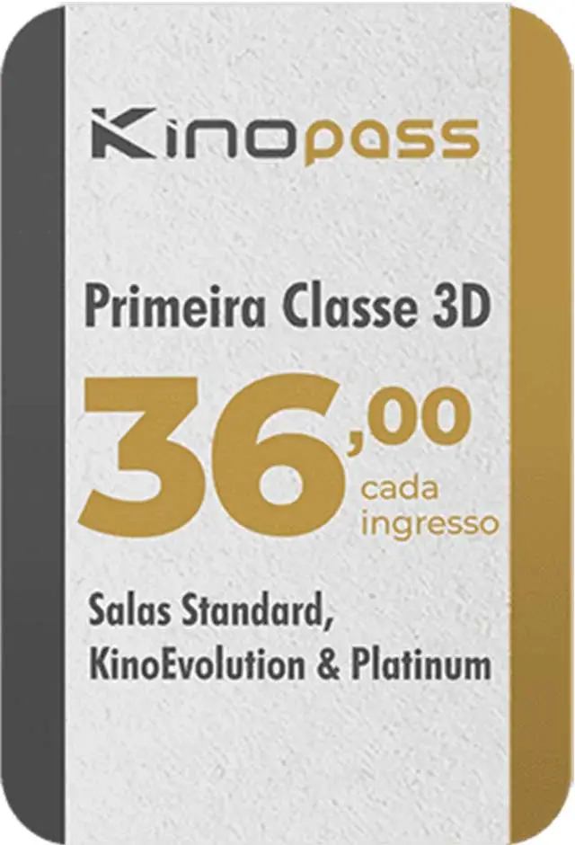 KINOPLEX - Kinopass - Primeira Classe 3D