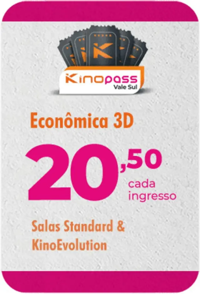 VALE SUL - Kinopass Econômico 3D - 02/01/2025