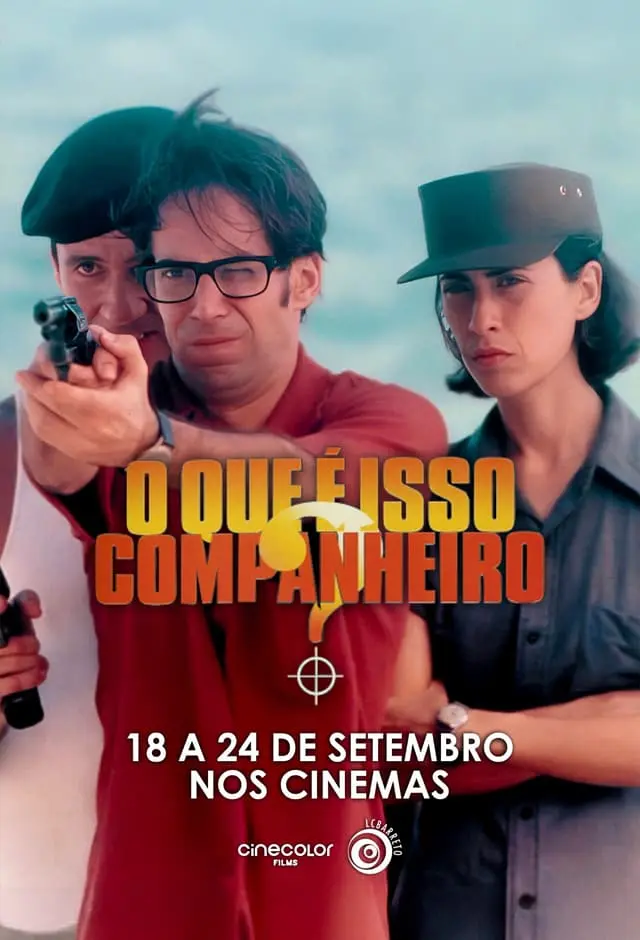 Cartaz do filme O Que É Isso, Companheiro? (Relançamento)