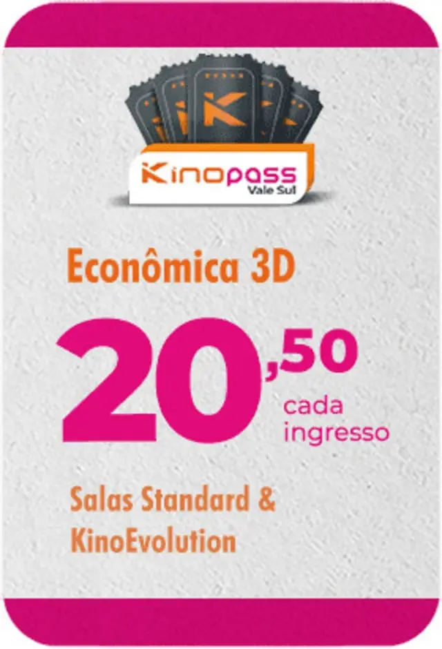 VALE SUL - Kinopass Econômico 3D - 07/10/2024