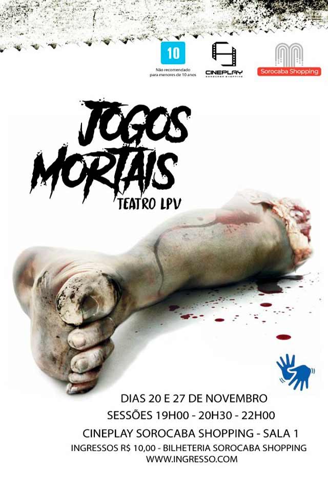Cartaz do filme Jogos Mortais –  Teatro LPV