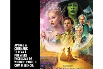 Cinemark promove evento exclusivo de 'Wicked: Parte II' em SP