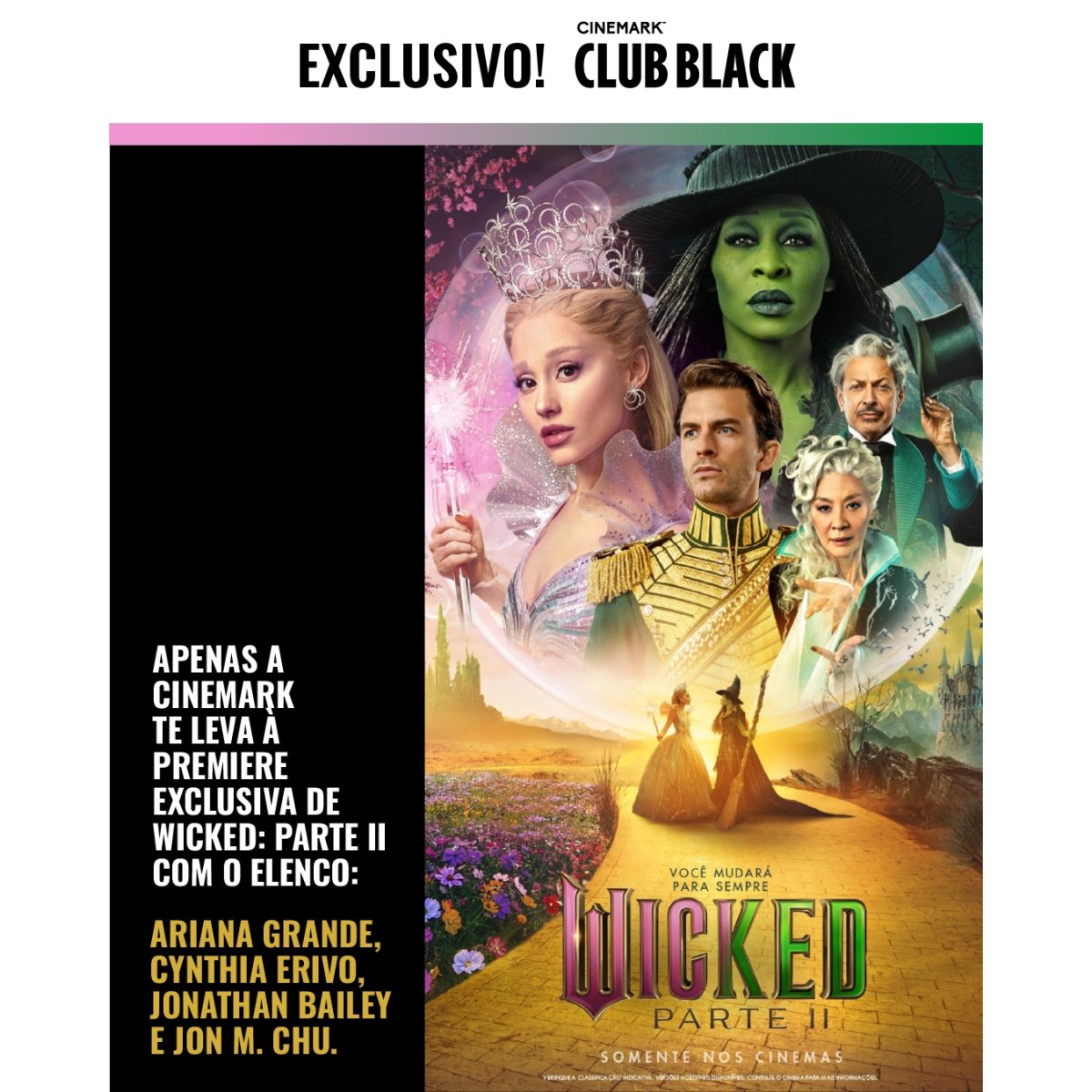 Cinemark promove evento exclusivo de 'Wicked: Parte II' em SP