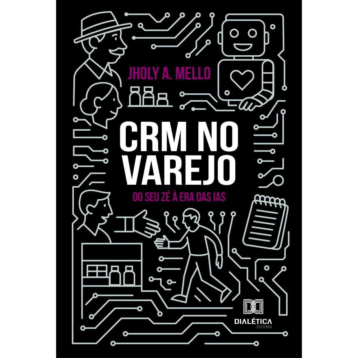 CRM no varejo: livro une tradição e IA para impulsionar vendas