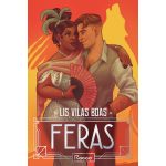 Feras: Romantasia carioca ganha sequência explosiva