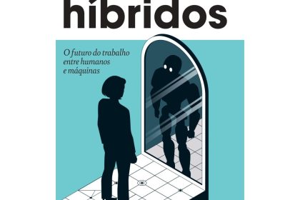 IA e trabalho: livro aborda futuro híbrido entre humanos e máquinas