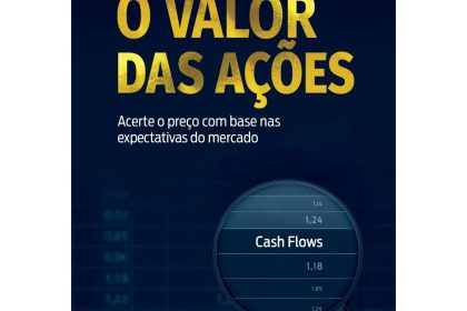 O valor das expectativas nas ações: clássico chega ao Brasil