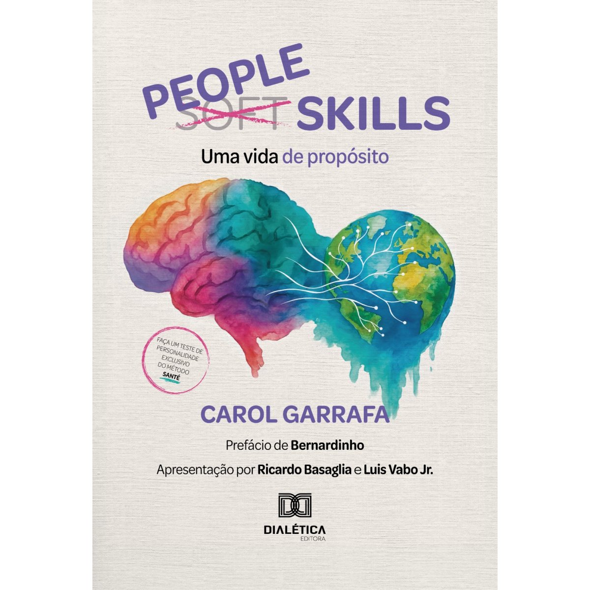 People Skills: A jornada de Carol Garrafa em busca do propósito