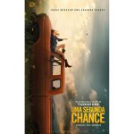 Uma Segunda Chance: Trailer e cartaz do filme adaptado do livro