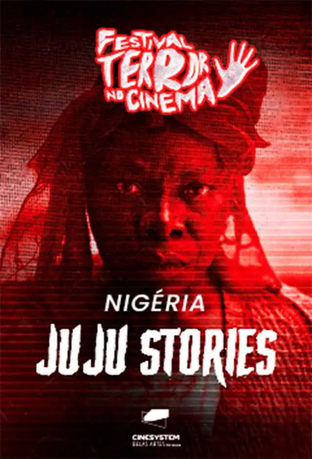 Festival Terror No Cinema - Juju Stories