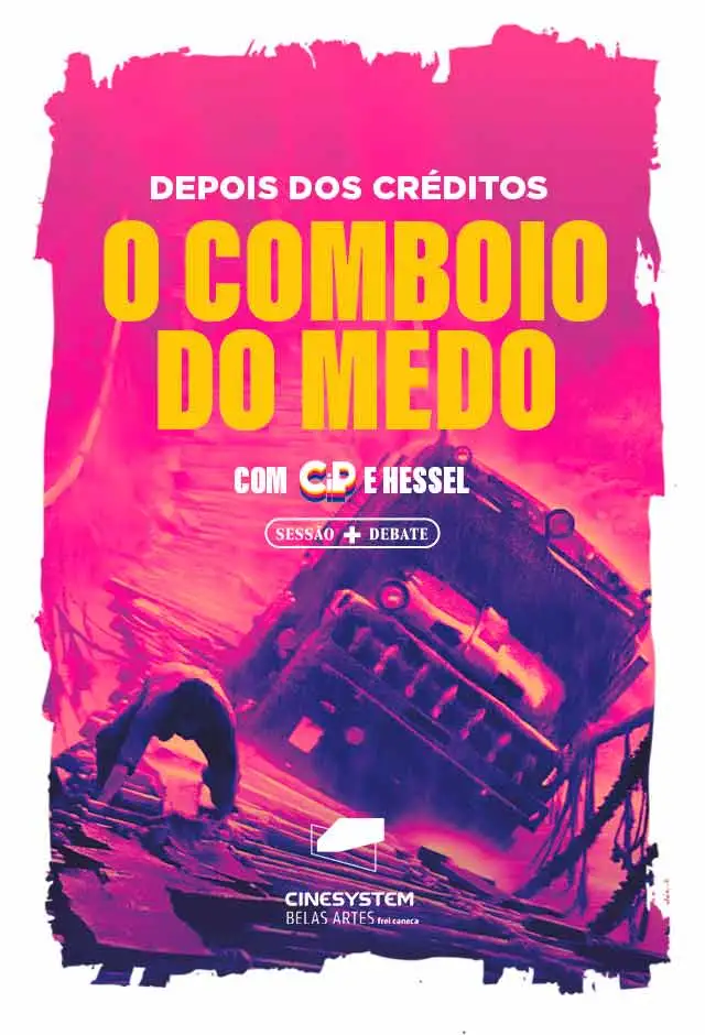 Cartaz do filme O Comboio Do Medo + Sessão-debate