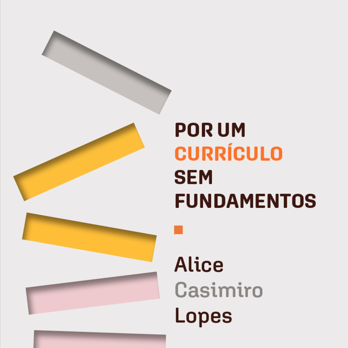 Alice Casimiro Lopes questiona consenso na educação em novo livro