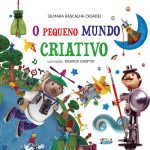 Amnésia ambiental: livro infantil ensina a reinventar o mundo