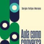 Aula como conversa: repensando o ensino na era digital