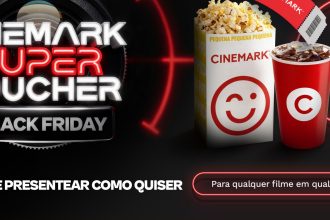 Black Friday Cinemark: Super Voucher com ingresso e combo por R$39,50