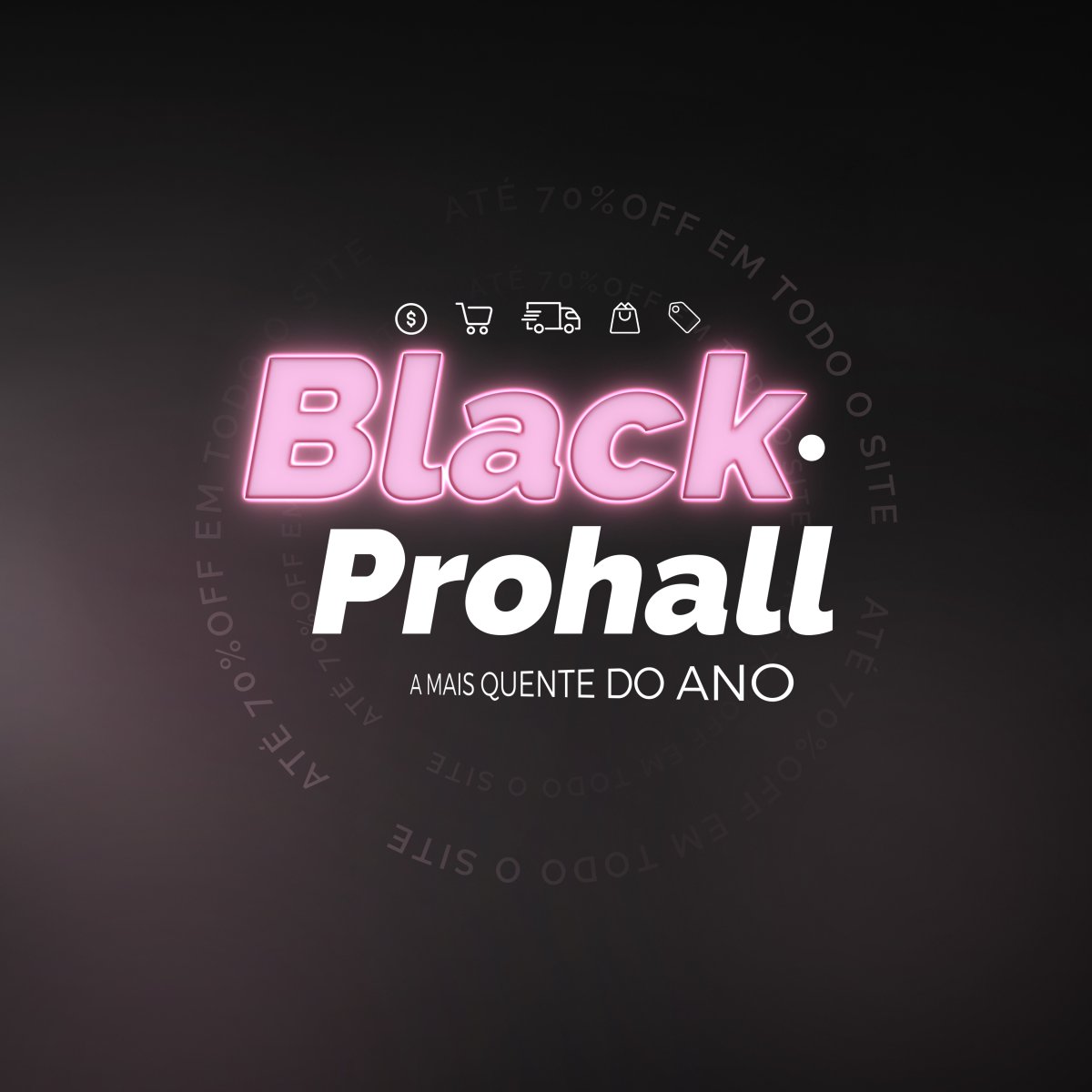 Black Friday Prohall tem ofertas de até 70% e cashback