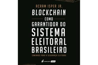 Blockchain garante sistema eleitoral, aponta livro