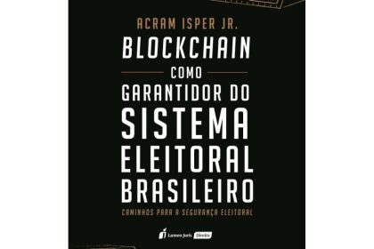 Blockchain garante sistema eleitoral, aponta livro